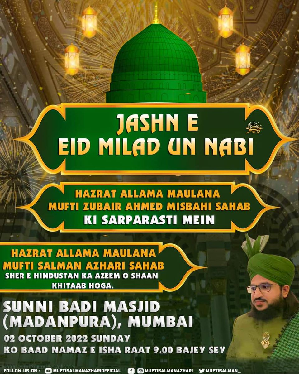 Insha’Allah tonight Jashn E Milad Un Nabi..at Sunni Badi Masjid (Madanpura), Mumbai.

#muftisalmanazhari #islam #ProphetMuhammadﷺّ #miladunnabi #ahlesunnah #EidMiladunNabi