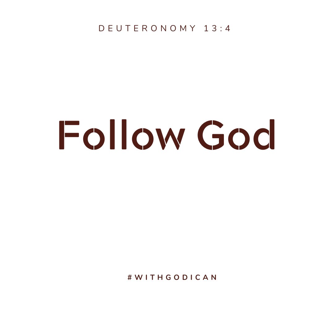 withGODican_'s tweet photo. “It is the Lord your God you must follow, and him you must revere. Keep his commands and obey him; serve him and hold fast to him.”
Deuteronomy 13:4 NIV
#follow
#obey
#reverence
#serve
#withGodican https://t.co/jB2e65At3r