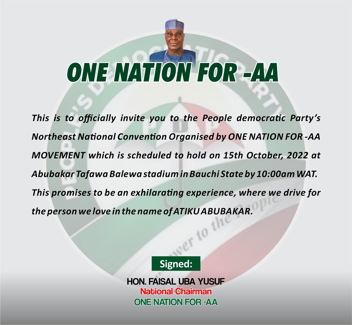 FaisalUbaYusuf3's tweet photo. OFFICIAL INVITE TO EVERYONE IN THE NORTHEASTERN REGION OF OUR GREAT COUNTRY. We must make our country great again #Atiku #onenationforaa https://t.co/4zFWQYIlKM