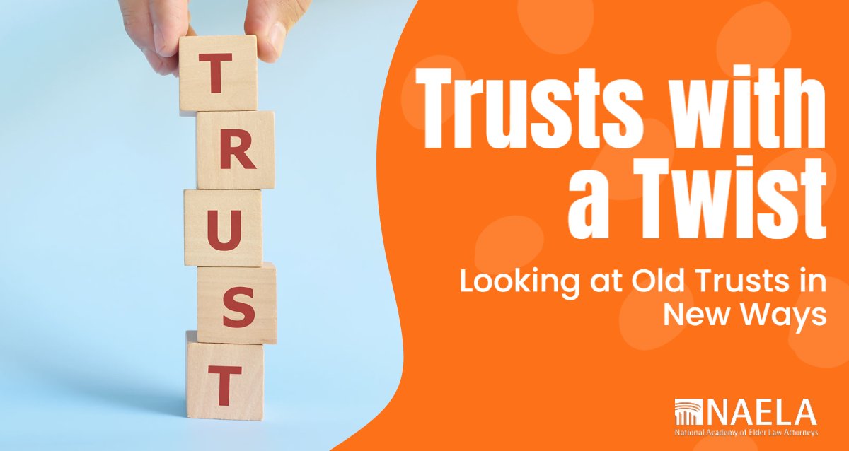 NAELANational's tweet photo. Learn how to build better #trusts. Register for this #NAELA virtual education program for #elderlaw and #specialneedsplanning #attorneys scheduled over three convenient afternoons (November 1, 9, and 17). Learn more and register at: https://t.co/FZdfegPUo8 https://t.co/uelstRnzA0