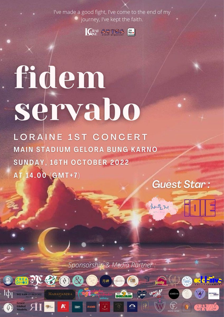 ᅠ
ᅠ
ᅠᅠᅠᅠᅠ         
                       𝙇𝙊𝙍𝘼𝙄𝙉𝙀 
                  FIRST CONCERT 
     FIDEM SERVABO #FidemServabo

ᅠᅠᅠ     
Sunday, October 16th 2022 - 14.00 WIB
Main Stadium Gelora Bung Karno, Jakarta.

ᅠ
ᅠ