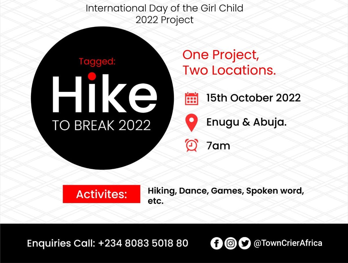 ogene_ogbodo's tweet photo. Save the Dates 
@TownCrierAfrica International #DayoftheGirlChild 2022.
One Project, Two Locations 

✔️ #Run2Break 14th October at JSS Karu Abuja &amp; CSS Umualor Enugwu 

✔️ #Hike2Break 15th October @ Arab Road Kubwa, Abuja &amp; Ikiriki Enugwu 

 #IDG2022 #Project5000Girls https://t.co/Lr8BdWWHvB