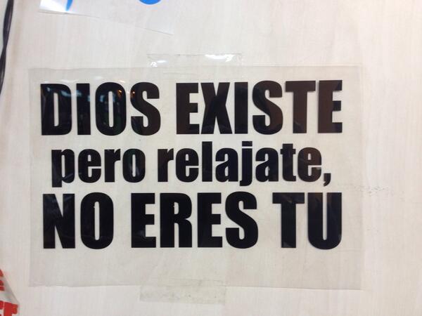 El mayor acto de #fe del hombre de nuestro tiempo es cuando entiende que no es Dios…