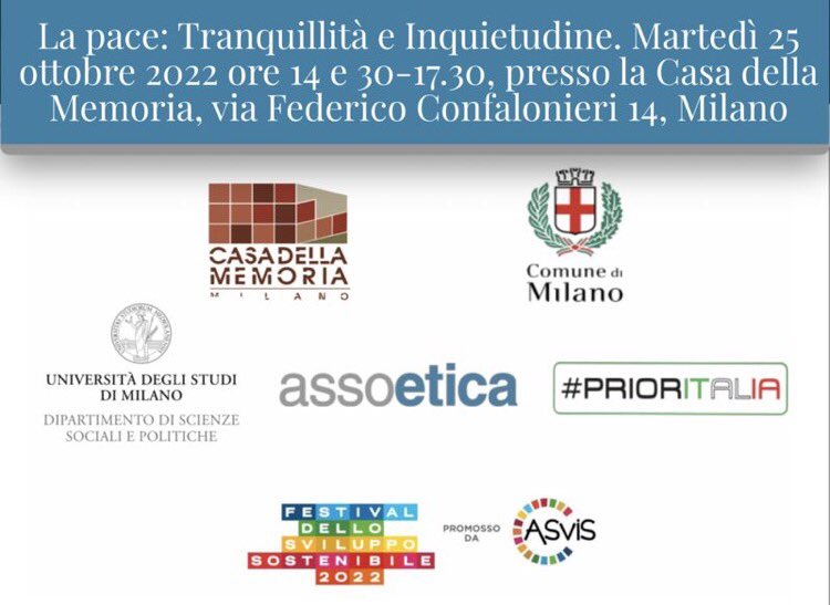 La pace: tranquillità.
Ma se non ci sentiamo inquieti per le difficoltà presenti non raggiungeremo mai la pace.
Incontro gratuito aperto a tutti. 
Per iscriversi: bit.ly/3dOfg30 
Programma: bit.ly/3SwfcU4
<a href="/Assoetica_It/">Assoetica</a> <a href="/prioritalia/">Prioritalia</a> <a href="/ASviSItalia/">ASviS</a> <a href="/LaStatale/">Università degli Studi di Milano</a>