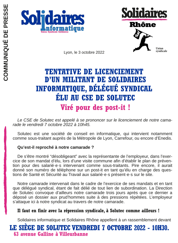 SolidairesRhone's tweet photo. Tentative de licenciement d’un militant de Solidaires Informatique (@SI_Rhone - @SolInfoNat)  , délégué Syndical élu au CSE de Solutec.
Rassemblement vendredi 7 octobre 10h30 devant le siège de #Solutec à Villeurbanne
#repressionsyndicale
https://t.co/zwHTnrYulR https://t.co/3L5qa2WIJv