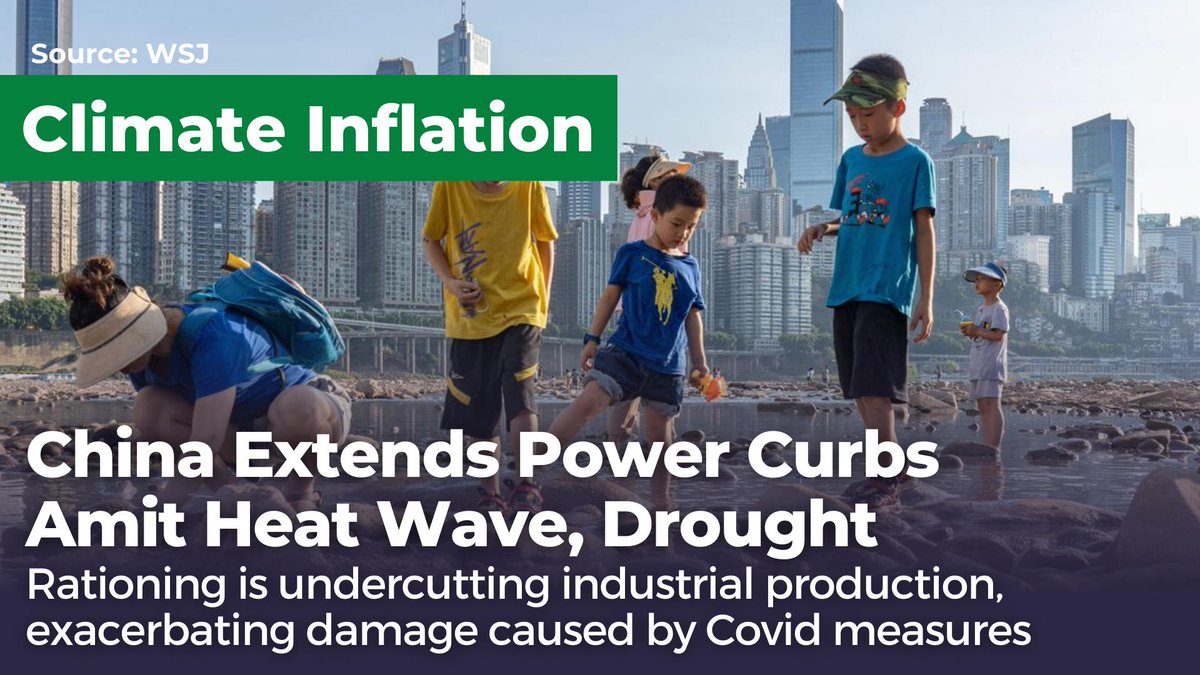 ChangeUSChamber's tweet image. Grappling with a historic heatwave, authorities in China extended power curbs limiting factory production, challenging global supply chains and driving up food and energy costs. Climate change drives inflation! #ClimateInflation