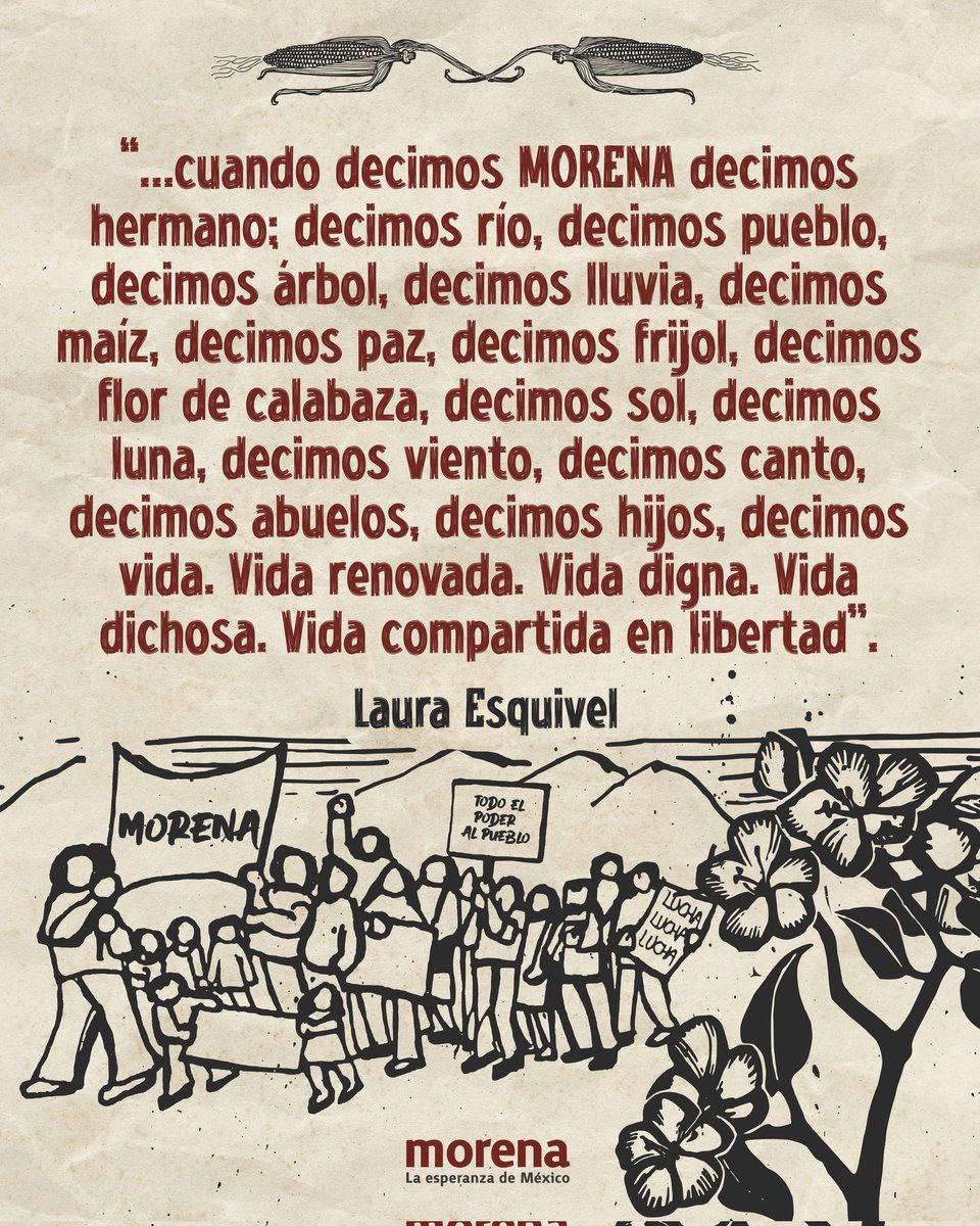 PartidoMorenaMx's tweet photo. A 11 años de nuestra fundación, recordamos las palabras de nuestra compañera Laura Esquivel sobre el significado de Morena:

“…cuando decimos MORENA decimos hermano; decimos río, (...) decimos vida. Vida renovada. Vida digna. Vida dichosa. Vida compartida en libertad”. https://t.co/k5YvdoOEKW