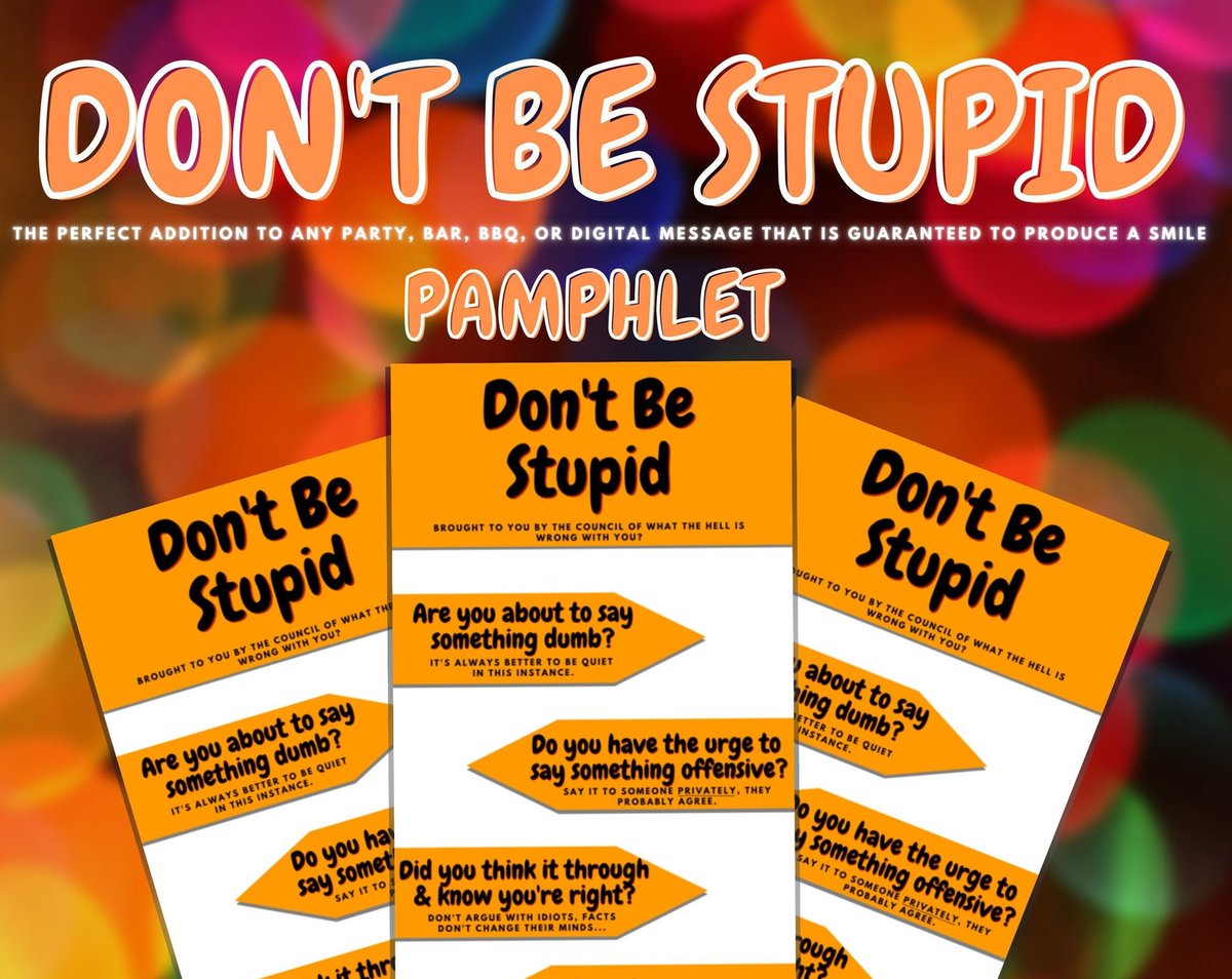 stnic19's tweet photo. The "Don't Be Stupid" Pamphlet | A Funny Digital Design for Parties, Bars, Games, BBQ's, &amp; Digital Messaging | PNG + PDF | 800 x 2000 px
 #BeStupid #DigitalMessaging #FunnyDigital #pdf #bbq #png #PartiesBars #Pamphlet #vastlyuseful #EtsySeller

👉https://t.co/e6asYo4POJ https://t.co/GshZKMTKAD