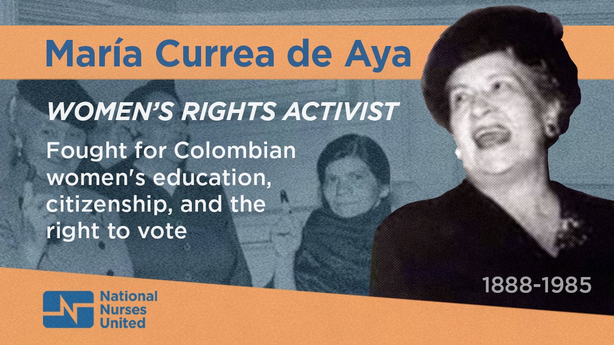 Nurses uplift the life & work of María Currea de Aya this #HispanicHeritageMonth. After obtaining a nursing degree & completing her doctorate in Philosophy & Humanities, she fought to advance women's rights in Colombia & was elected as the first councilwoman in Bogotá.✊🏽