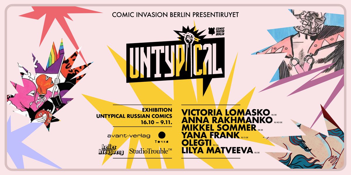 comicinvasionb's tweet photo. Save the date for UNTYPICAL Russian comics: 
October 16 - November 9
Due to the war in Ukraine we adjusted the show we planned for May. 
We have a spectrum of historical, activist, queer and very personal works.
Save the dates and stay tuned for further events and details.
#CIB22 https://t.co/Lr8sUshc5o