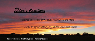 Check out our Sponsor at Eldon's Creations.
facebook.com/EldonsCreations
