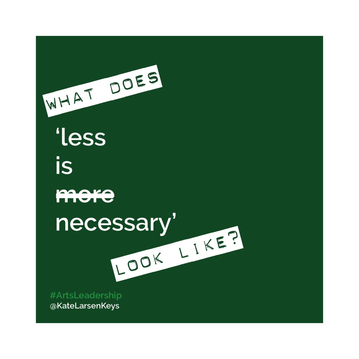 KateLarsenKeys's tweet photo. What does ‘less is necessary’ look like? Sign up to my enews for my next article on resetting ‘post’-COVID workplace culture (link in bio or https://t.co/S3Cys2ntwJ).
#LessIsNecessary #ArtsLife #Governance #BoardofDirectors #DutyOfCare #GreatResignation #QuietQuitting https://t.co/DVtk5t3wI0