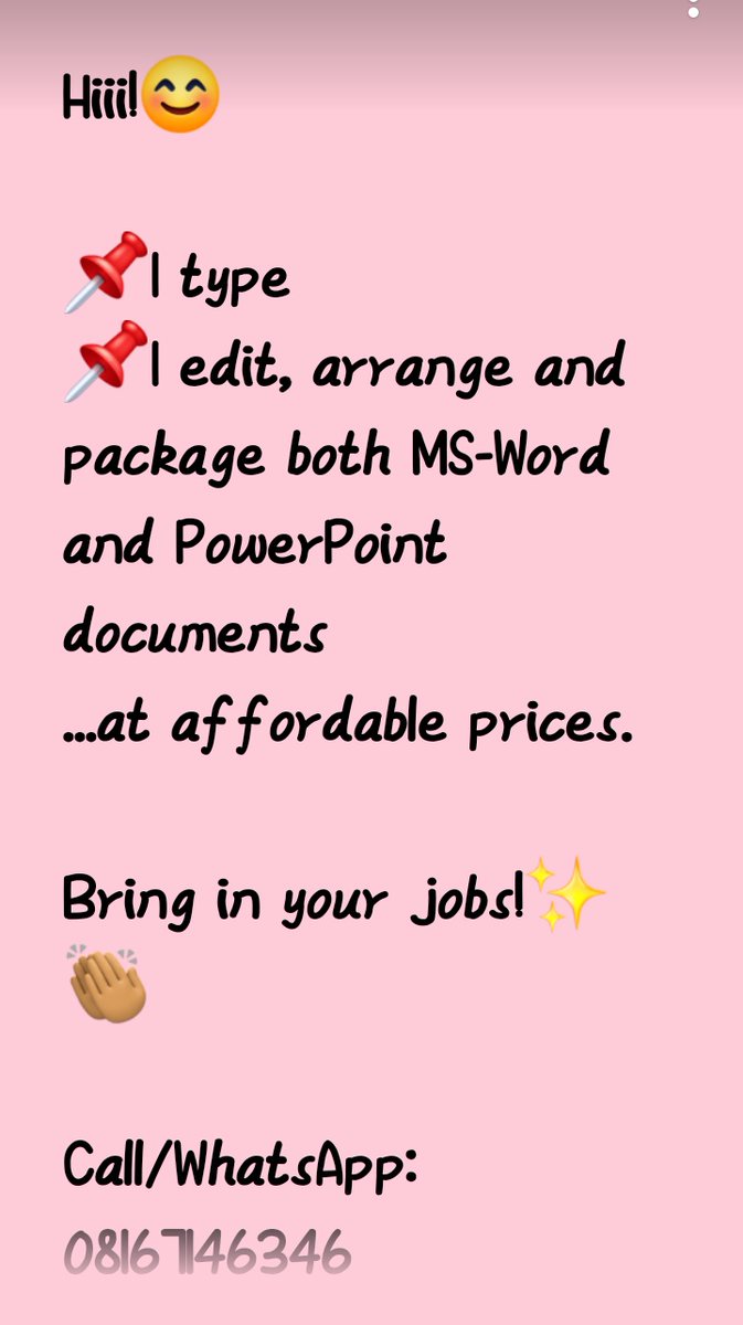 Hi!😊

📌I type
📌I edit, arrange & package both MS-Word & PowerPoint documents
...at affordable prices.

Kindly trust us with your documents for quality services at OutstandingTee Concepts!
😇✨👏🏽

Call/WhatsApp: 08167146346
outstandingtee27@gmail.com
Thank you!

#typingjobs