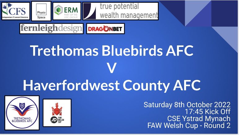 Next Saturday, we play in one of the biggest games in the clubs history against <a href="/HaverfordwestFC/">Haverfordwest County AFC 🏴󠁧󠁢󠁷󠁬󠁳󠁿</a> in the <a href="/FAWales/">FA WALES</a> Cup Rd 2.

Please note the 17:45 kick off time as part of an <a href="/ArdalSouthern/">Ardal Southern</a> v Cymru Premier double at <a href="/CSEYstradMynach/">CSE Ystrad Mynach</a> with <a href="/RiscaUtd/">Risca United AFC</a> against <a href="/PenybontFC_/">Penybont FC</a> at  14:30!