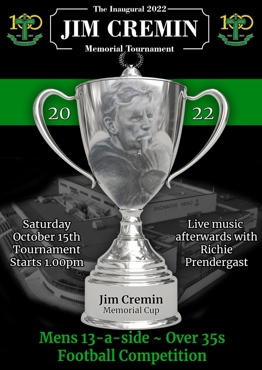 NemoRangersGAA's tweet photo. With our Senior footballers safely into the PSFC Final, thoughts turn to a very special tournament on October 15th 

🏆We will host 12 teams from all over Cork in the inaugural Jim Cremin Memorial Tournament

👴The Over 35s football tournament starts at 1pm

🎸🎶 Live music after https://t.co/cNck9qK0WF