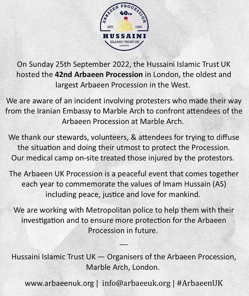 Arbaeenuk's tweet photo. Statement from the ArbaeenUK organisers about the incident that took place after the procession on Sunday 25th September 2022. https://t.co/1aqfp5PmZY