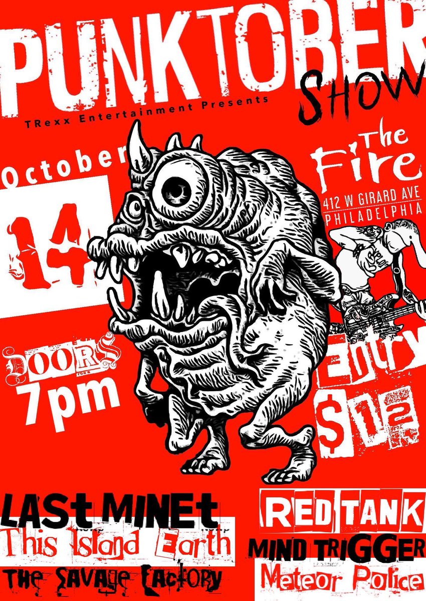 TRexxEnt's tweet photo. PUNKTOBER at The Fire | October 14th come through🔥

#ATRBookings #TRexxEntertainment #TRexxUnderground #livemusic #rock #punk #hardrock  #live #concerts #music #metalhead #TheFirePhilly  #Phillymusic #liveshow  #rockshow #rockconcert #musica #musicaenvivo #rockshow #bands https://t.co/TtlIRtCZTA