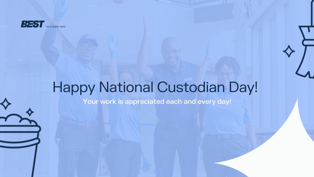 BestCleanerWld's tweet photo. As today is National Custodial Day, also known as Janitor's Day! We want to thank and celebrate all BEST frontline team members for consistently going above and beyond in keeping our sites clean! 
Happy National Custodian Day Everyone! ✦ https://t.co/6dCfPwG9mE
