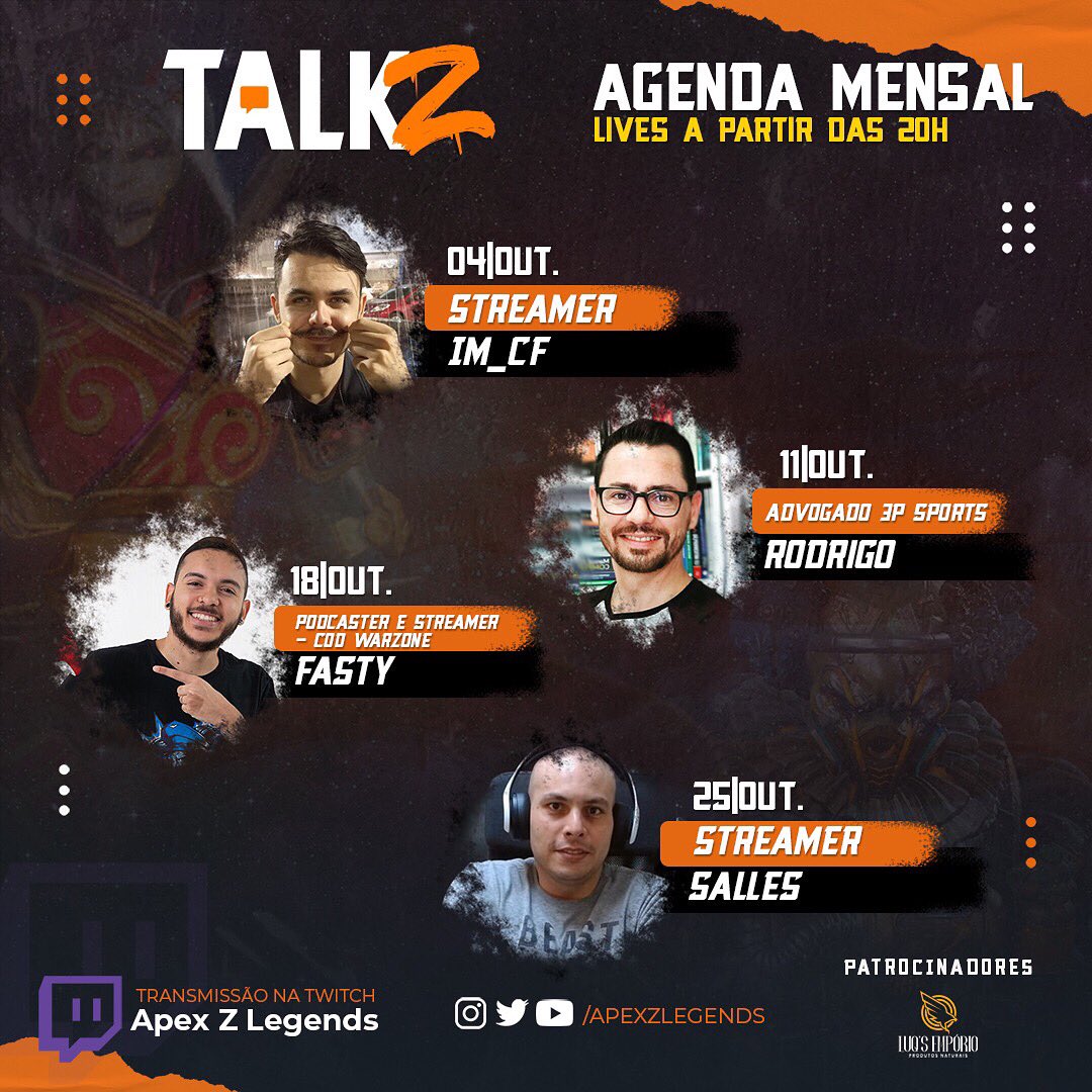 apexzlegends's tweet photo. 📆AGENDA DO TALKZ DE OUTUBRO
04/10: @im_cfOficial 
11/10: @profitproplayer 
18/10: @bZFasty 
25/10: Salles Gamer https://t.co/VJXmiyvyXd