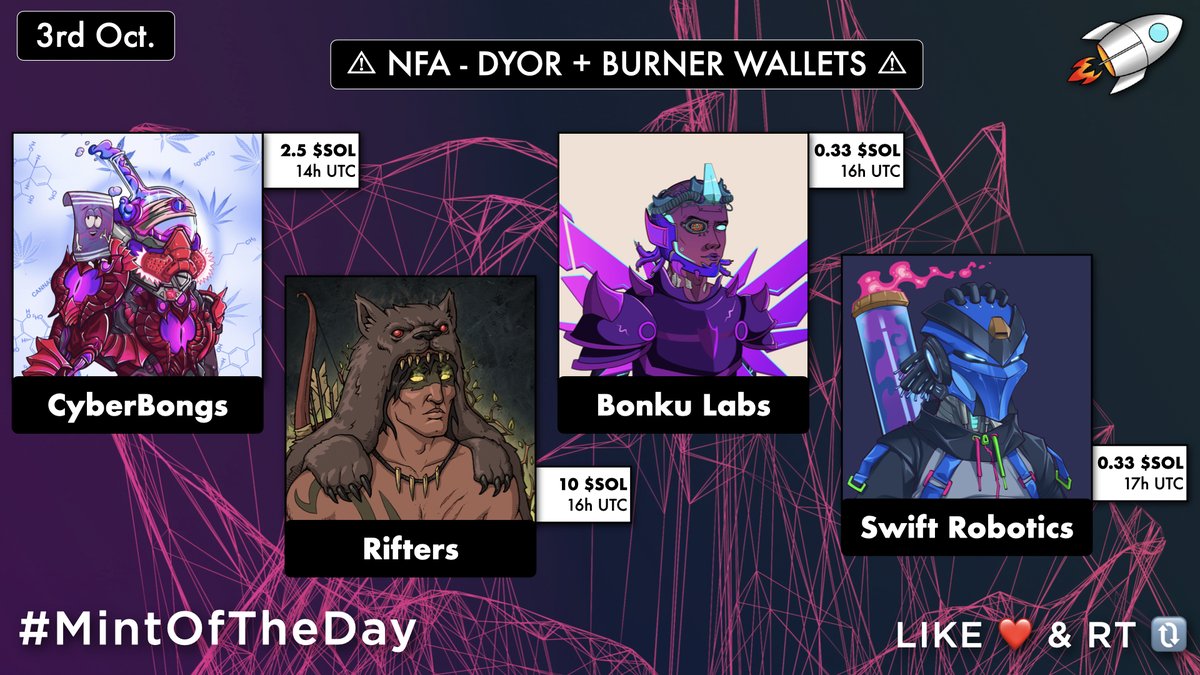 🔥 Tomorrow's Trending #SolanaNFTs 🔥

14UTC・<a href="/BongHeadsNFT/">🥬️BongHeads - CyberBongs</a>・2.5 $SOL
16UTC・@riftersio・10 $SOL
16UTC・<a href="/BonkuLabs/">Trust Top</a>・0.33 $SOL
17UTC・@SwiftRoboticSOL・0.33 $SOL

#MintOfTheDay 🚀