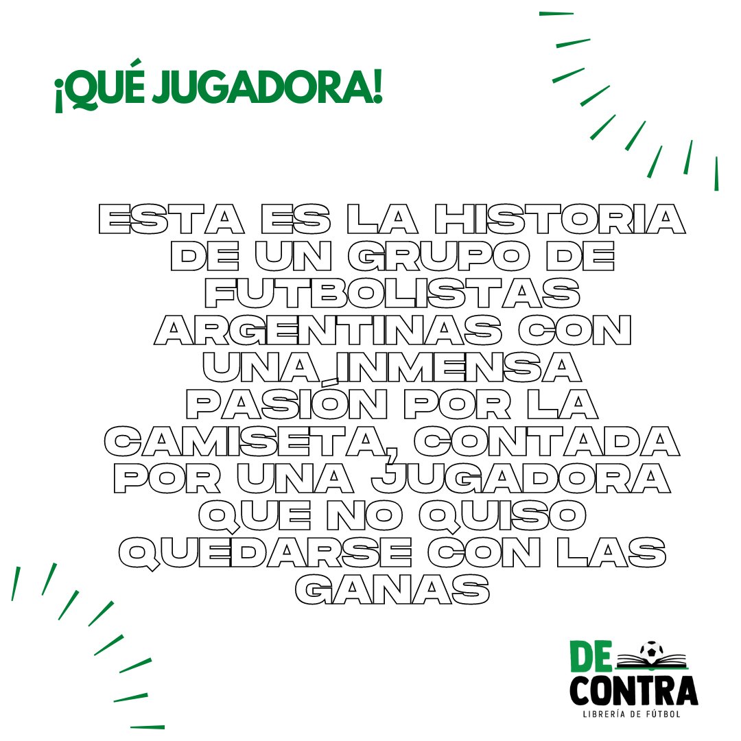 libreriadcontra's tweet photo. ¡QUÉ JUGADORA!
⚽️ Libro que reconstruye un siglo de historias subterráneas de las voces de sus protagonistas en el fútbol argentino. https://t.co/TLjqKVHmej