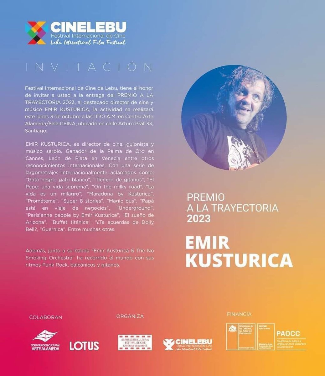 Atención #ComunidadTC el Festival de Cine de Lebu <a href="/cinelebu/">#CINELEBU</a> invita a la entrega del Premio a la Trayectoria 2023 al destacado cineasta y músico Emir Kusturica. Mañana lunes 3 de octubre a las 11:30 horas en <a href="/CEINA_cl/">Centro Extensión Instituto Nacional</a>