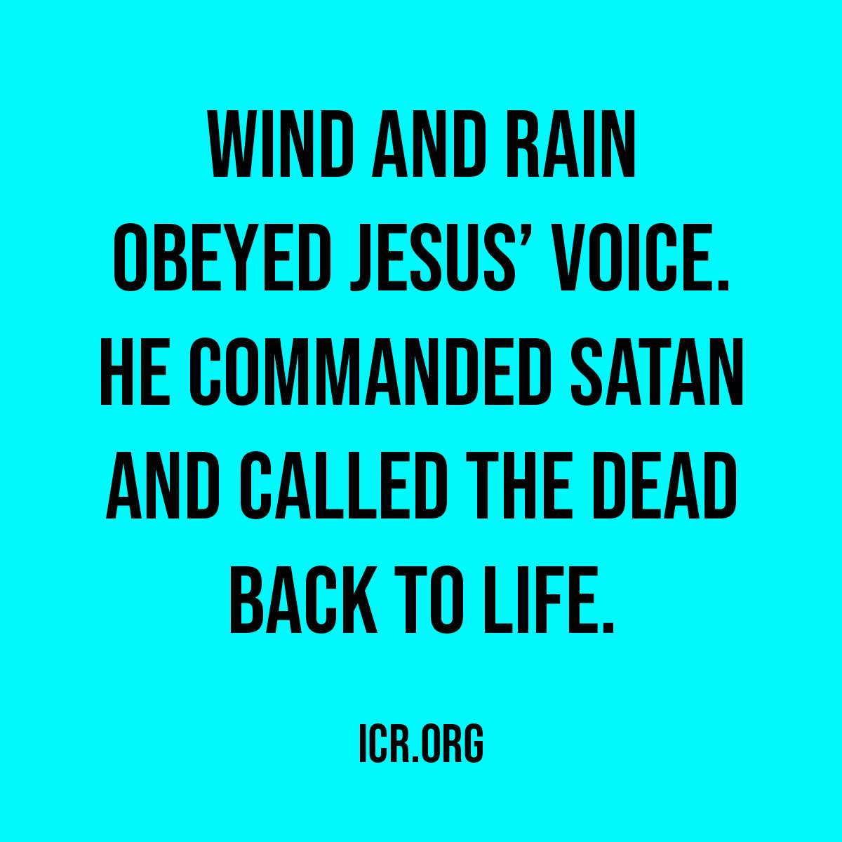 🌧️ Wind and rain obeyed Jesus' voice. He commanded Satan and called the dead back to life. #QuoteOfTheDay #JesusReigns @randyguliuzza