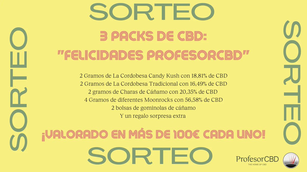 SORTEAZO CON <a href="/ProfesorCBD/">ProfesorCBD</a> POR SU 4º ANIVERSARIO 👀  

Para participar:
1️⃣ Sigue a <a href="/ProfesorCBD/">ProfesorCBD</a> y <a href="/forocoches/">Forocoches</a> 
2️⃣ Haz RT a este tweet

3 premiazos valorados en +100€ cada uno... ¿a qué esperáis shurs?

¡FELICIDADES Y GRACIAS <a href="/ProfesorCBD/">ProfesorCBD</a>!