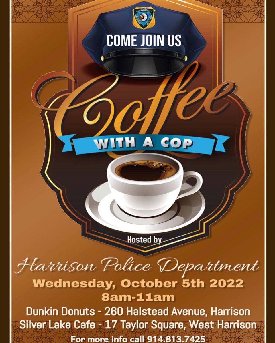Come join us this Wednesday for Coffee With a Cop, where HPD Officers will be on hand to chat, and answer any questions you may have. #harrisonpdny
#coffeewithacop