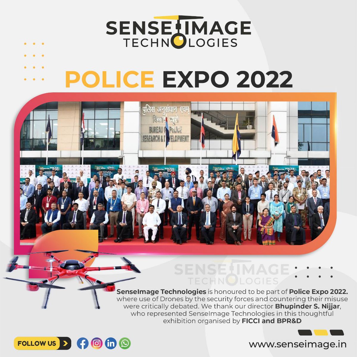 Senseimage_tech's tweet image. SenseImage Technologies was honored to be part of police expo 2022 where use of Drones by the security forces and countering their misuse were critically debated. We thank our director Bhupinder S. Nijjar,who represented our team in this thoughtful expo organized by FICCI &amp;amp; BPR&amp;amp;D