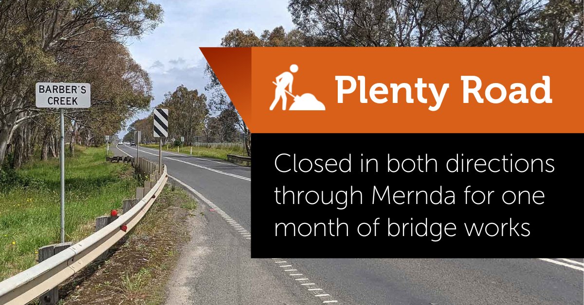 VicTraffic on Twitter "Plenty Road, Mernda closed in both directions
