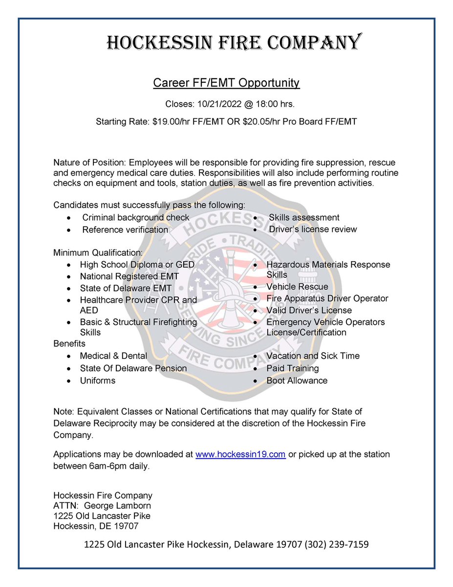 Hockessin Fire Company is a Career FF/EMT. Applications are available on the Home page of Hockessin19.com and are being accepted through October 21, 2022.