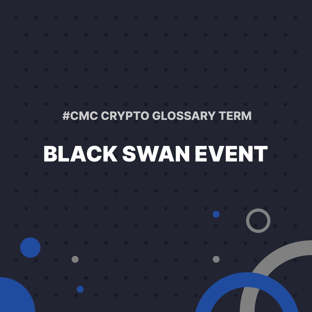 CoinMarketCap's tweet photo. #CMCGlossary: Black Swan Event ✨ 

A black swan event, also known as black swan occurrences, is a metaphor for an unexpected event that has a significant impact.

👉Details: https://t.co/CgsT1b95Fw https://t.co/zadasLCF8I