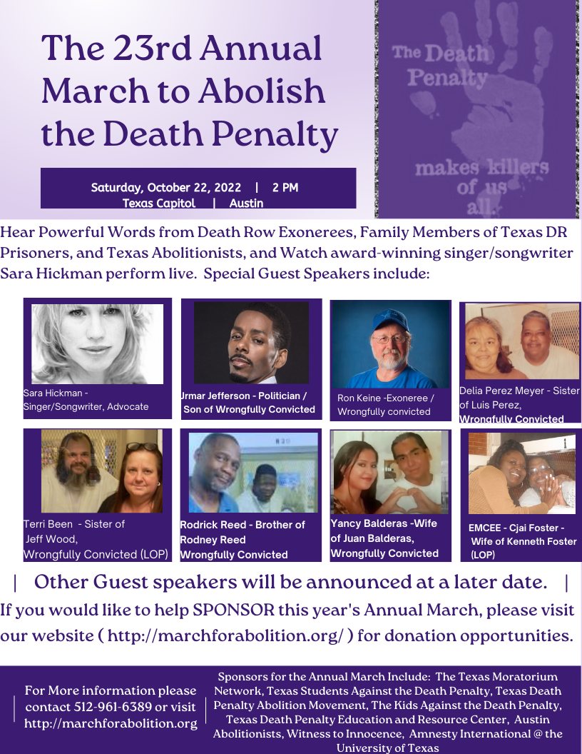 stopexecutions's tweet photo. 23rd Annual March to Abolish the Death Penalty is Oct 22, 2022 at 2pm in Austin on South Steps of Texas Capitol, speakers include two death row exonerees from Witness to Innocence, families of Rodney Reed, Jeff Wood &amp; Juan Balderas, with a musical performance by Sara Hickman. https://t.co/TQlmzh9ef9