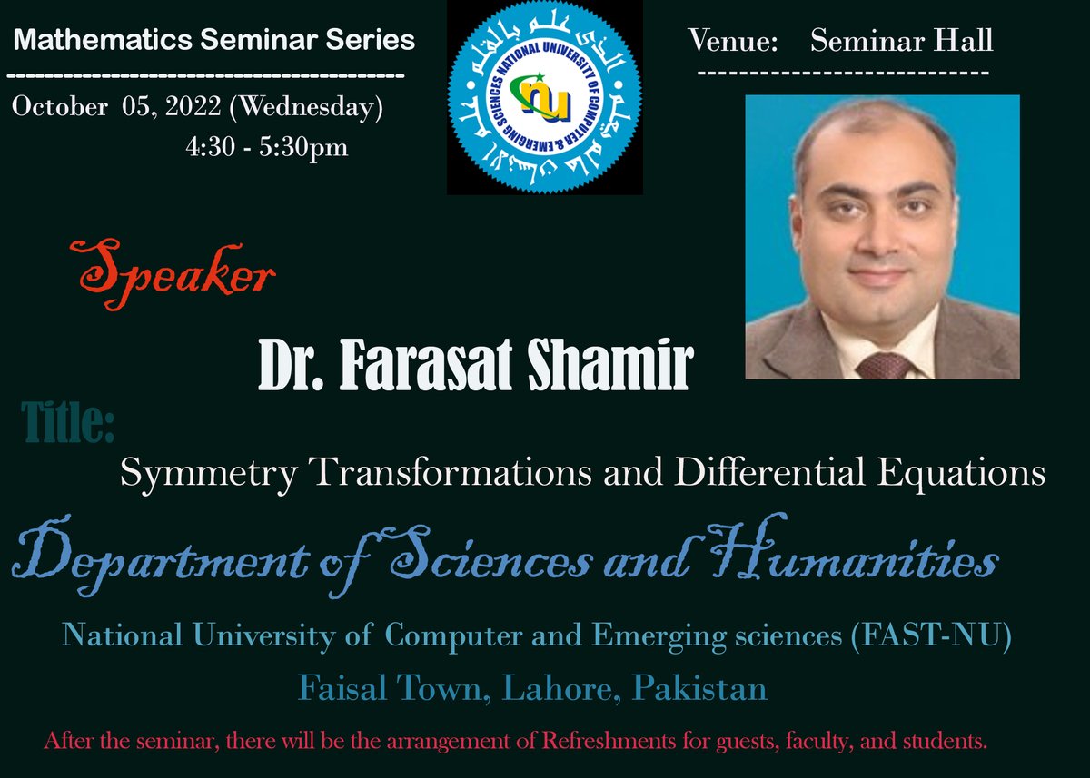 MathematicsFast's tweet photo. Seminar number 7, in the ongoing seminar series on recent advancements in mathematics at FAST NUCES, Lahore. This time the speaker is Prof. Dr. Farasat Shamir HOD, an associate professor of SS and HEC-approved supervisor.
#research #Mathematics  #phdforum https://t.co/qQbeHZLJex