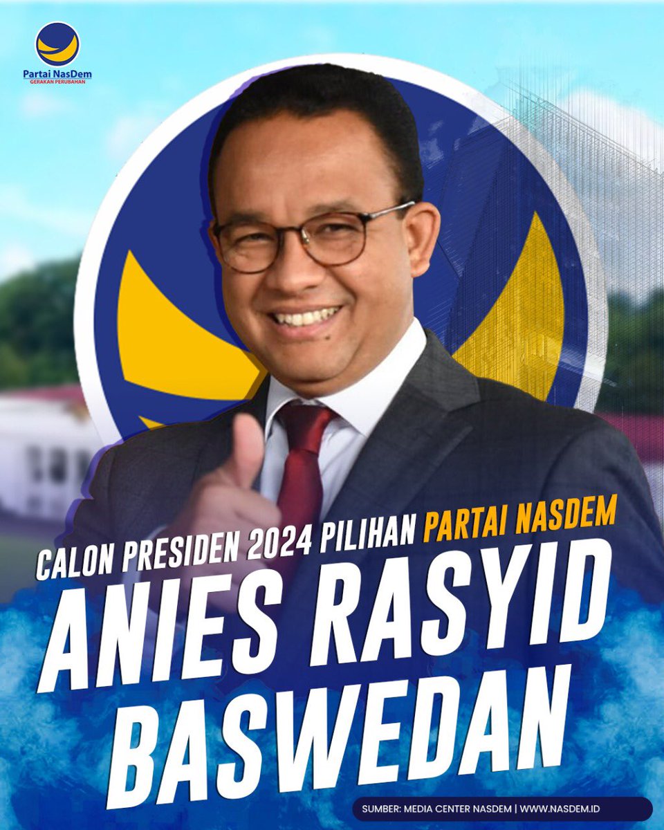 Partai NasDem resmi memilih Pak @aniesbaswedan menjadi Calon Presiden 2024 Pilihan Partai NasDem.

Semoga dilancarkan dalam mengemban visi misi untuk gerakan perubahan untuk Indonesia yang Lebih Maju.

Salam Restorasi🇮🇩🇮🇩🇮🇩

#CapresNasDem
#AniesBaswedan
#SuryaPaloh