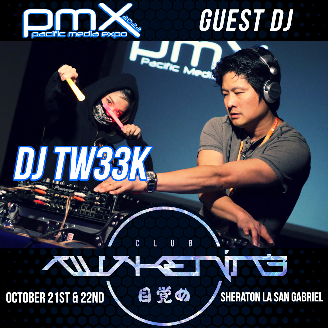 PacificMediaXpo's tweet photo. PMX presents the next guest DJ for Club Awakening, @djtw33k!

#pmx #pmx2022 #pacificmediaexpo #clubawakening #itsgaragelife #djnickjustice #djtw33k #djxonik #sangabriel #losangeles #pasadena #anime #cosplay #dj https://t.co/qoB3m2ylUq