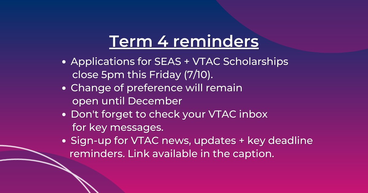 Best of luck for the last few weeks of school, Year 12s!

VTAC Newsletter sign-up: vtac.edu.au/subscribe