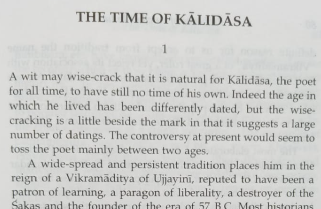 Kaikhosru Danjibuoy 'Amol Kiran' Sethna (1904-2011), the fantastic polymath, has written a detailed 50pp research report on the 'Dating of Kalidasa' & has arrived at a date of around Vikaram Samvat.

(FYI: He didn't not use the Tamil fictions of the Pandyas, SangamAge & all that)