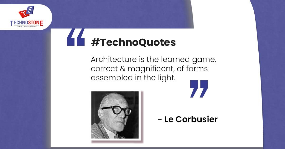 TechnostoneIN's tweet photo. Charles-Édouard Jeanneret, known as Le Corbusier, was a Swiss-French architect, designer, painter, urban planner, writer, and one of the pioneers of what is now regarded as modern architecture. #TechnoQuotes #Technostone #Tiles #Interiors #Architects #TechnostoneHomeDecor https://t.co/kStbqCKRHQ