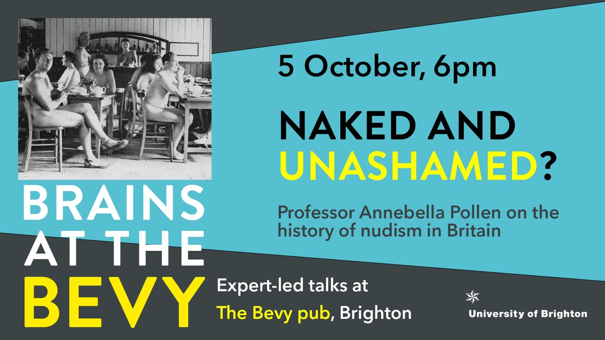 uniofbrighton's tweet image. Join Professor @AnnebellaPollen for Naked and Unashamed?

Part of our 'Brains at the Bevy' series, this talk outlines nudist campaigns for bodily visibility in Britain, from the formation of the movement in the 1920s.

 @thebevy 

Book👉brighton.ac.uk/community-part…