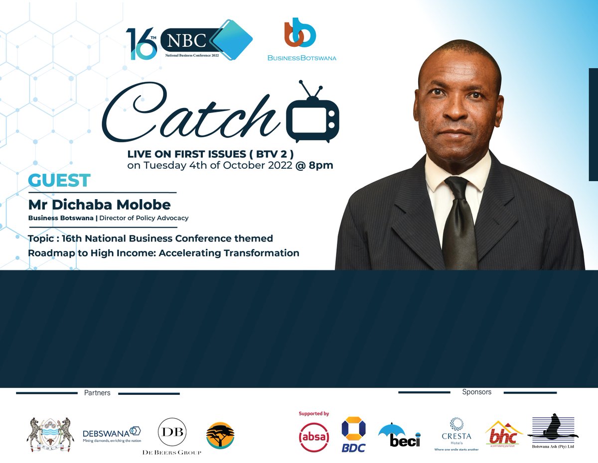 📢📢Catch the Director of Policy Advocacy, Business Botswana as he breaks down EVERYTHING NBC on BTV 2 @firstissues tomorrow at 8PM.  #allthingsNBC #unpackingthetheme #privatesectorledeconomy