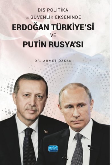 Dış Politika ve Güvenlik Ekseninde Erdoğan Türkiye’si ve Putin Rusya’sı

Sürecin her aşamasında verdikleri destek için <a href="/nobelyayin/">Nobel Akademik Yayıncılık</a> ‘a çok teşekkür ederim.

Çalışmanın literatüre katkı sunması dileğiyle…