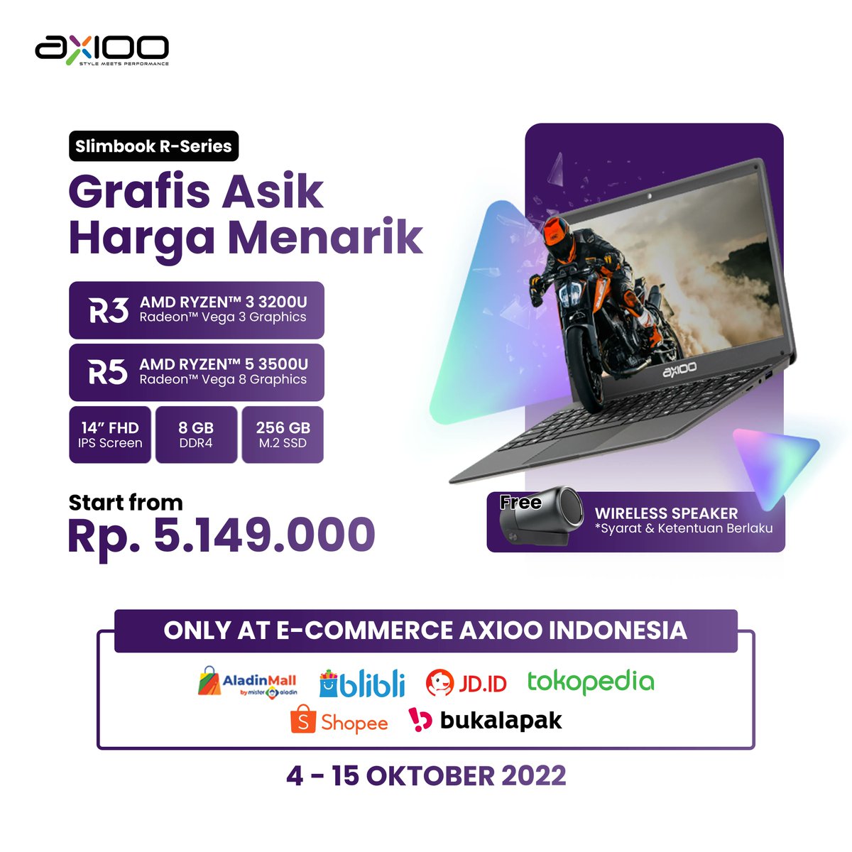 axioo_id's tweet image. Grafis Asik Harga Menarik
Spesial untuk kamu, segera dapatkan free speaker, Untuk setiap pembelian Slimbook R-Series, Ekslusif hanya di Official E-commerce Axioo-Indonesia. | Periode 4-15 Oktober 2022.⁠

 #Axioo #axiooindonesia #slimbookrseries #banggabuatanindonesia #amdryzen