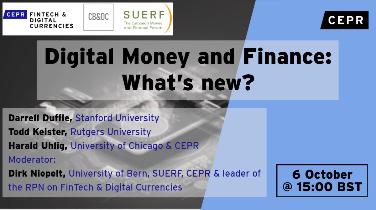 A webinar from the #Fintech &amp; #DigitalCurrencies RPN
📌6 Oct 15:00 BST
<a href="/DuffieDarrell/">Darrell Duffie</a> <a href="/StanfordGSB/">Stanford Graduate School of Business</a>, @Kleinfelterz <a href="/RutgersU/">Rutgers University</a> &amp; <a href="/haralduhlig/">Harald Uhlig</a> <a href="/UChicago/">The University of Chicago</a> will discuss what's new in digital money and finance
Moderated by <a href="/DirkNiepelt/">Dirk Niepelt</a> <a href="/unibern/">Universität Bern</a>

ow.ly/GoJ650KWZTj