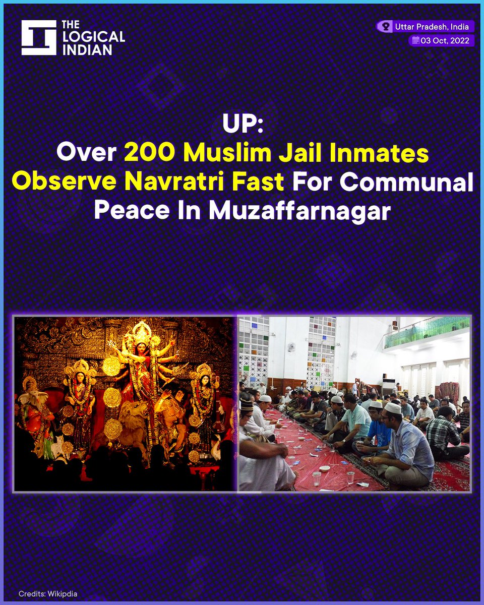 LogicalIndians's tweet photo. More than 200 Muslim inmates of the district jail in Muzaffarnagar are observing Navratri fasting, apparently in solidarity with the Hindu prisoners and sending a message of peace.

#uttarpradesh #communalpeace #navratri #fasting https://t.co/oiteSVx4WX