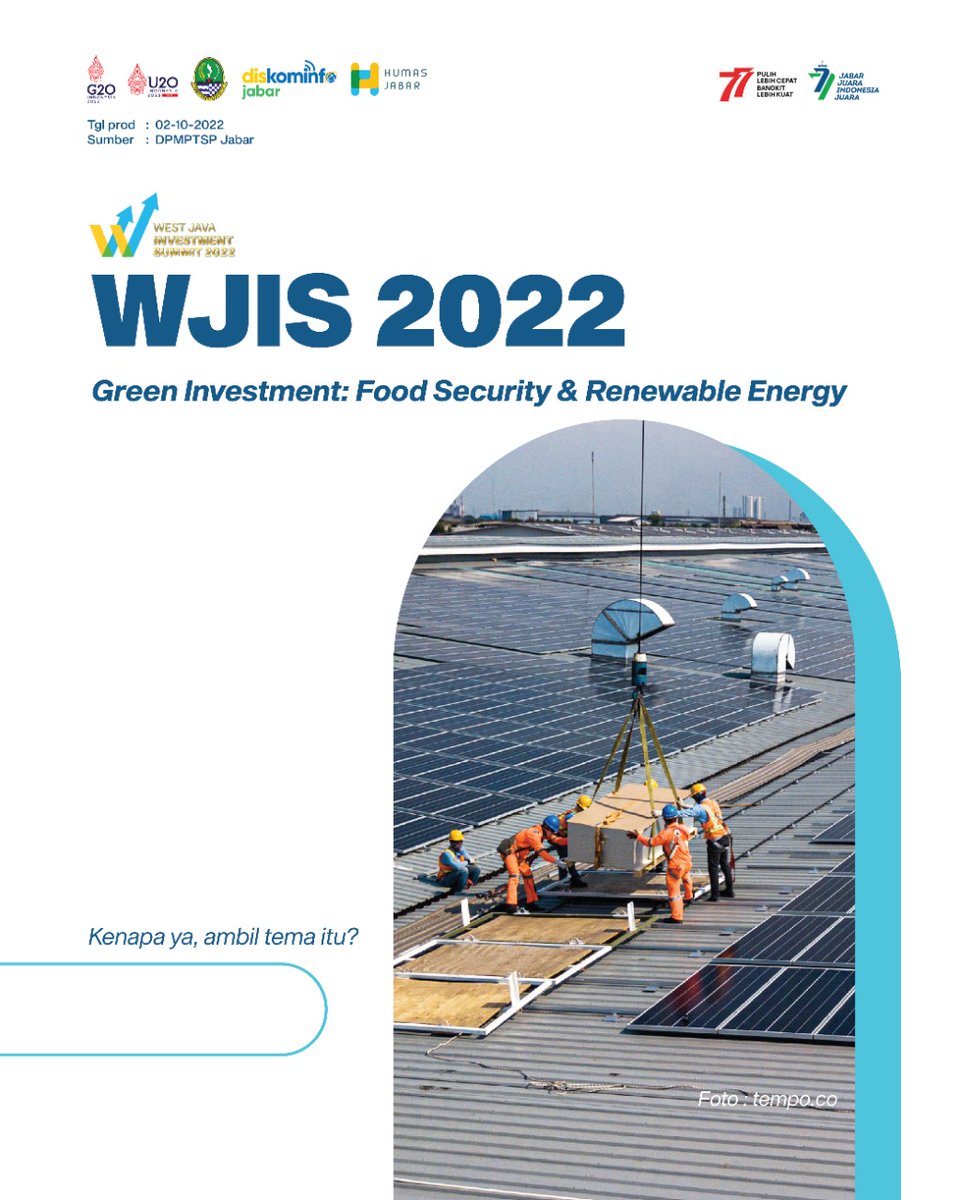 humasjabar's tweet photo. Green Investment: Food Security and Renewable Energy. Ini adalah tema yang di ambil untuk acara #WJIS2022 😍

Yuk wargi, dukung selalu proyek investasi agar berjalan lancar🤗

@ridwankamil @dpmptspjabar
#JabarJuara #RidwanKamil #SecuringTheNewFuture #JabarGreenInvestment https://t.co/YwMAzTzxy6