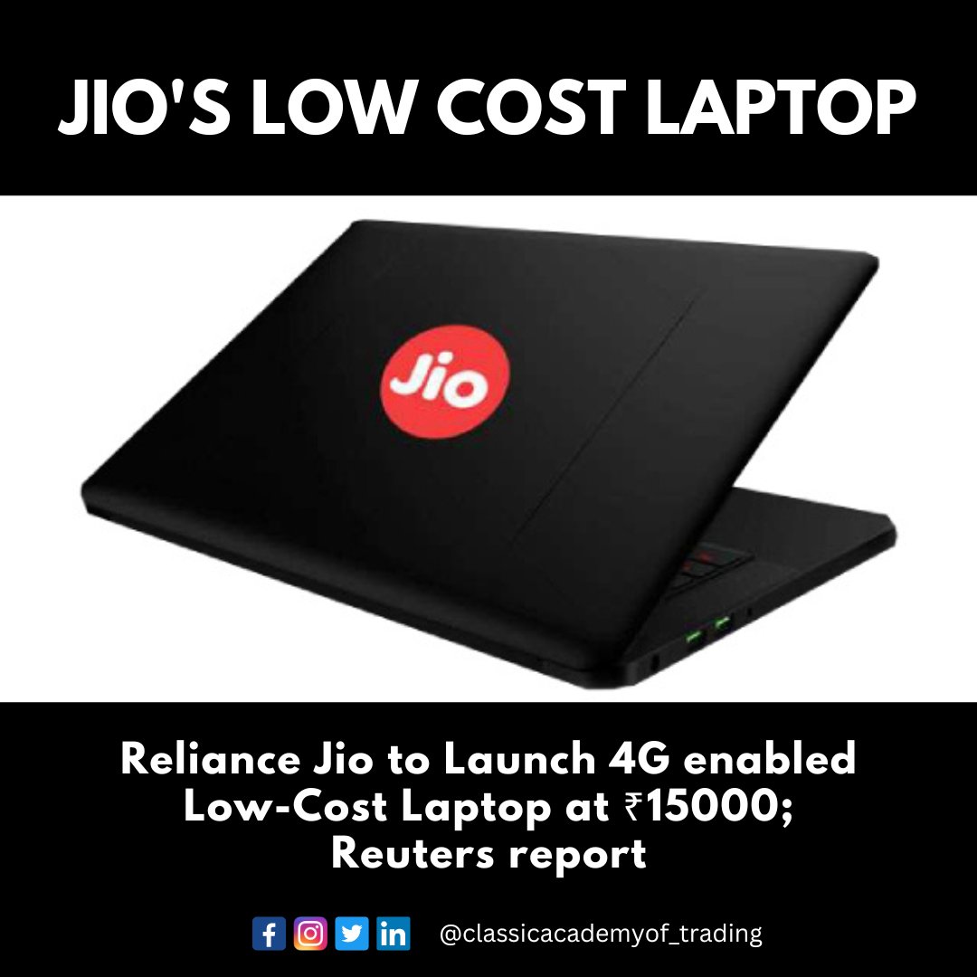 TradingClassic's tweet photo. Reliance Jio will launch a budget laptop priced at 15,000₹ with an embedded 4G sim card,
#Jio #Reliancejio #relianceindustries #dell #HP #laptop #Sharemarket #Sensex #Businessnews #marketupdate #indianstockmarket #stockmarketindia #stockmarkettips #nse #bse #morningmarket https://t.co/3ETI6Ts9S2