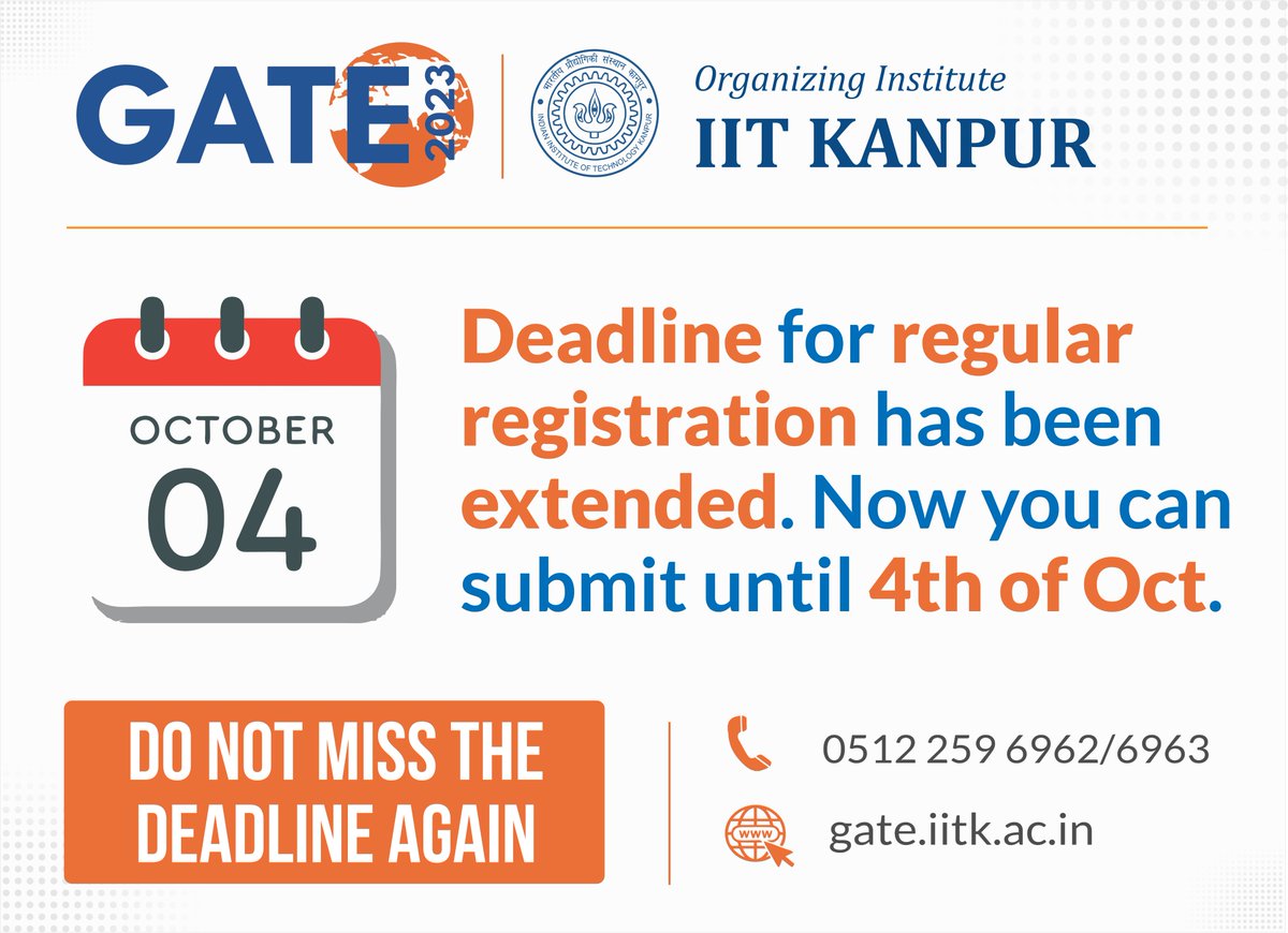 GATE24_Official's tweet photo. Reminder: Extended deadline for regular registraiton (without late fees): 4th Oct 2022
#GATE2023 #GATEaspirants
@IITKanpur @iiscbangalore @iitbombay @IITGuwahati  @iitroorkee @iitmadras @iitdelhi https://t.co/flWht0E5CH