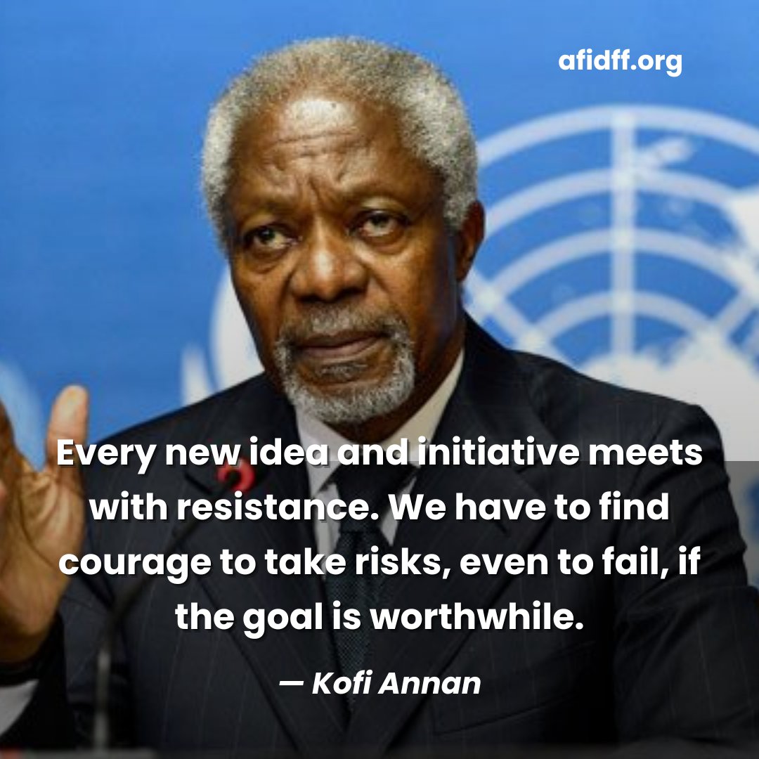 officialAFIDFF's tweet photo. KOFI ANNAN - "EVERY NEW IDEA AND INITIATIVE MEETS WITH RESISTANCE. WE HAVE TO FIND COURAGE TO TAKE RISKS, EVEN TO FAIL, IF THE GOAL IS WORTHWHILE."
#quotes #MotivationalQuotes #african #internationalmedia #storytellers #films #documentarian #africandocumentary #DocumentaryNow https://t.co/TioRV48s32